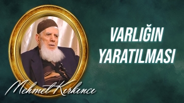 Varlığın yaratılması ve son bulmasının, Allah'ın varlığına ve birliğine delaleti...