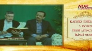 Kader; sebep ile müsebbebe birlikte mi bakar?