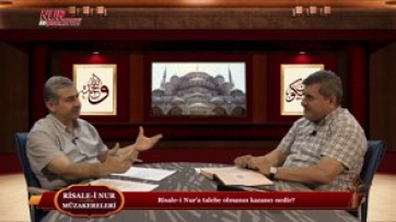 Risale-i Nur’a talebe olmanın kazancı nedir?