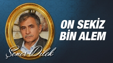 On Sekiz Bin Alem: Yirmi Altıncı Mektup 
