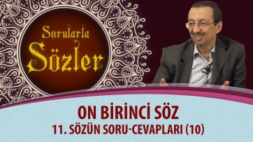 11. Sözün Soru-Cevapları (10.Bölüm)