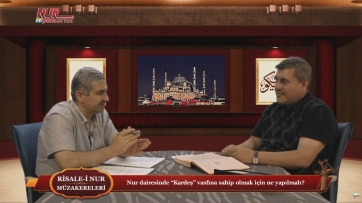 Nur dairesinde “Kardeş” vasfına sahip olmak için ne yapılmalı?