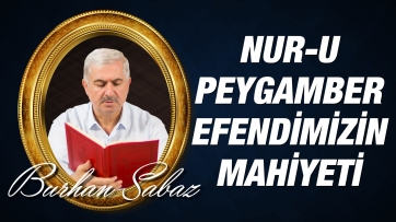 Nur-u Muhammedi'nin Mahiyeti