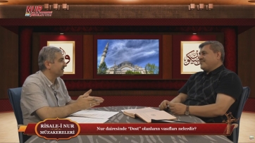 Nur dairesinde “Dost” olanların vasıfları nelerdir?