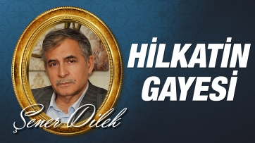 Hilkatin Gayesi 