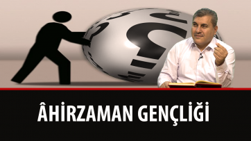 Âhirzaman Gençliği