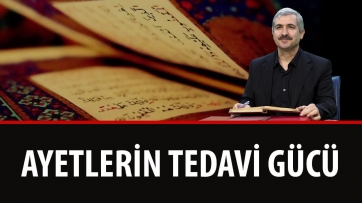 Ayetlerin Tedavi Gücü!