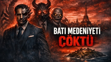 Batı Medeniyetinin İflası ve Deccalın Çöküşü