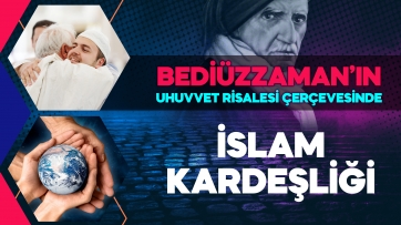 İslam Kardeşliği - Uhuvvet Risalesi