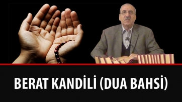 Berat Kandili (Dua Bahsi) 