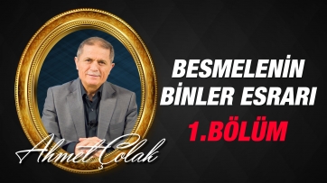 Bismillâhirrahmânirrahîm’in Binler Esrarı, Birinci Sır