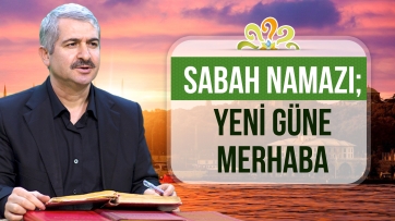 Sabah namazı; Yeni güne merhaba