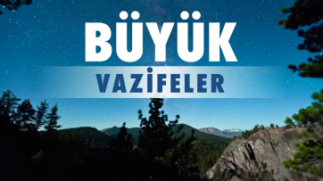 İnsanın Büyük Vazifesi