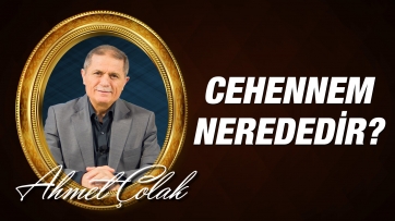 Cehennem Nerededir?