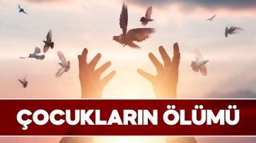 Çocukları Vefat Edenlere Müjde!