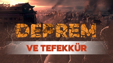 Deprem ve Tefekkür