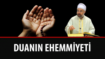 Duanın Ehemmiyeti