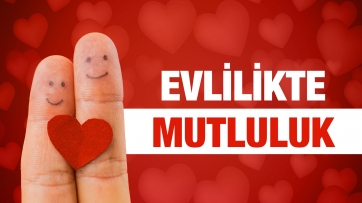 Evlilikte Mutluluk