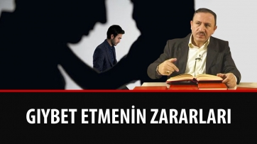 Gıybet Etmenin Zararları