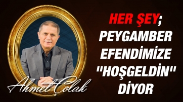 Her şey; Peygamberimize