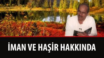 İman ve Haşir hakkında