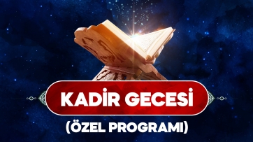 Kadir Gecesi Sohbeti
