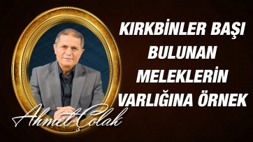 Kırkbinler Başı Bulunan Meleklerin Varlığına Örnekler