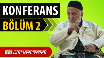 Konferans - 2.Bölüm
