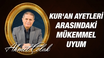 Kur'an Ayetleri Arasındaki Mükemmel Uyum