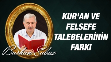 Kur'an ve Felsefe (Din Dışı) Talebelerinin Kainata Bakışı