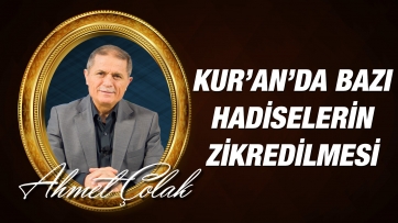Kur’an’da Cüz’î Bazı Hadiselerin Zikredilmesindeki Hikmetler