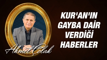 Kur'an'ın Gayba Dair Verdiği Haberler 
