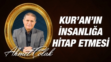 Kur’an’ın İnsanlığın Her Tabakasına Hitap Etmesi