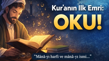 Kur'anın İlk Emri: OKU!