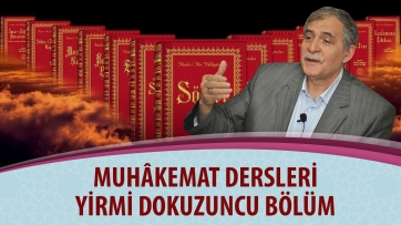 Muhâkemat Dersleri, Yirmi Dokuzuncu Bölüm