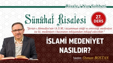 İslami medeniyet nasıldır?