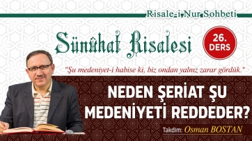 Neden şeriat şu medeniyeti reddeder?
