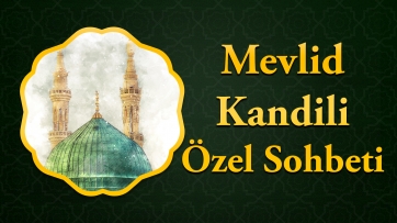 Mevlid Kandili Özel Programı