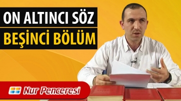 On Altıncı Söz - Beşinci Bölüm