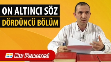 On Altıncı Söz, Dördüncü Bölüm