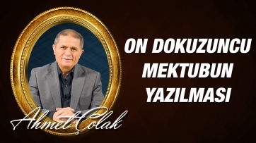 On Dokuzuncu mektubun yazılması nasıl keramet olur?