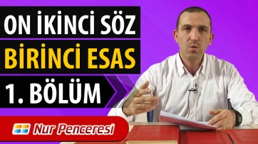 On İkinci Söz, Birinci Esas 1. Bölüm