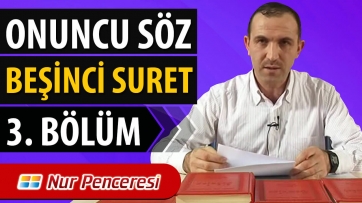 Onuncu Söz, Beşinci Suret, Beşinci Hakikat 3. Bölüm