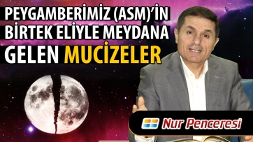 Peygamberimiz (asm)'in Birtek Eliyle Meydana Gelen Mucizeler