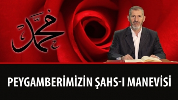 Peygamberimizin şahs-ı manevisi