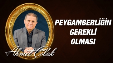 Peygamberliğin Gerekli Olması 