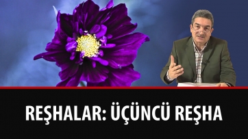 Reşhalar: Üçüncü Reşha