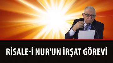 Risale-i Nur'un irşat görevi