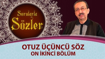 33. Söz - On İkinci Bölüm