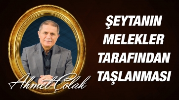 Şeytanların melekler tarafından taşlanması...